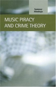 Music Piracy and Crime Theory (Criminal Justice: Recent Scholarship)