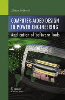 Computer- Aided Design in Power Engineering: Application of Software Tools