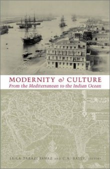 Modernity and Culture from the Mediterranean to the Indian Ocean, 1890Ð1920