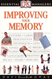 Improving Your Memory (DK Essential Managers)