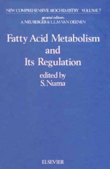 Fatty Acid Metabolism and Its Regulation