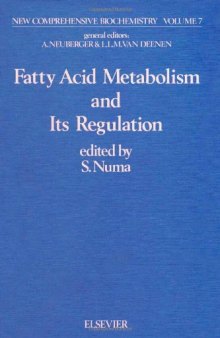 Fatty acid metabolism and its regulation