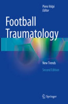 Football Traumatology: New Trends