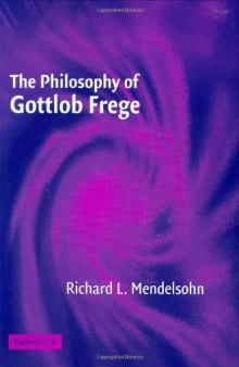 The Philosophy of Gottlob Frege 