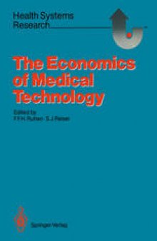 The Economics of Medical Technology: Proceedings of an International Conference on Economics of Medical Technology