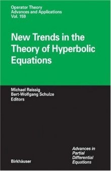 New Trends in the Theory of Hyperbolic Equations