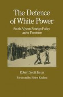 The Defence of White Power: South African Foreign Policy under Pressure