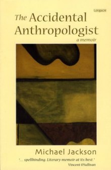 The accidental anthropologist: a memoir 