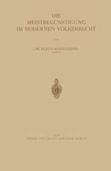 Die Meistbegünstigung im Modernen Völkerrecht