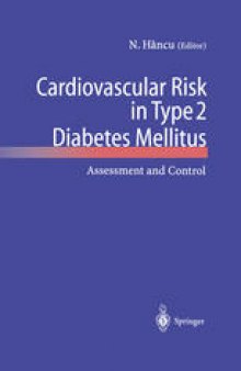 Cardiovascular Risk in Type 2 Diabetes Mellitus: Assessment and Control