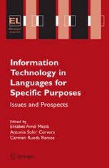 Information Technology in Languages for Specific Purposes: Issues and Prospects