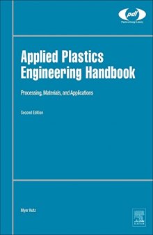 Applied Plastics Engineering Handbook. Processing, Materials, and Applications