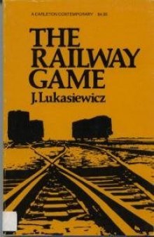 The Railway Game: A Study in Socio-Technological Obsolescence