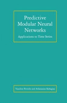 Predictive Modular Neural Networks: Applications to Time Series