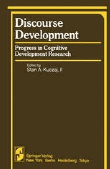 Discourse Development: Progress in Cognitive Development Research