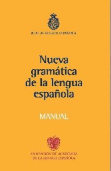 Nueva gramática de la Lengua Española. Manual