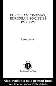 European cinemas, European societies, 1939-1990