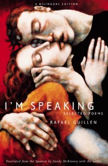 I'm Speaking: Selected Poems