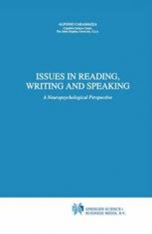 Issues in Reading, Writing and Speaking: A Neuropsychological Perspective