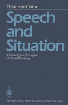 Speech and Situation: A Psychological Conception of Situated Speaking