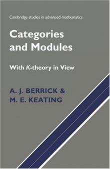 Categories and Modules With K-Theory in View [first half]