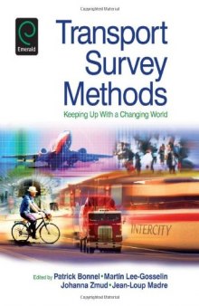 Transport Survey Methods: Keeping Up With a Changing World