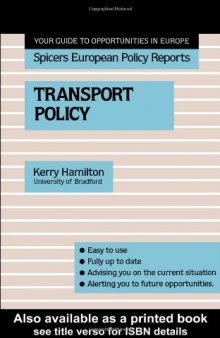 Transport Policy (Spicers European Policy Reports)