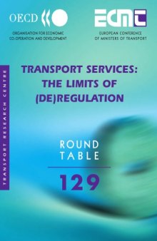 Transport Services-the Limits of (De)regulation (Ecmt Round Tables)