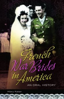 French War Brides in America: An Oral History