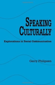 Speaking Culturally: Explorations in Social Communication 