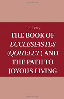 The book of Ecclesiastes (Qohelet) and the path to joyous living