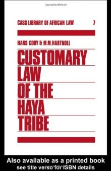 Customary Law of the Haya Tribe, Tanganyika Territory (Cass Library of African Studies)
