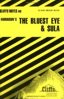 The Bluest Eye and Sula (Cliffs Notes)