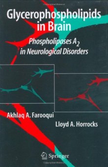 Glycerophospholipids in brain: Phospholipase A2 in neurological disorders