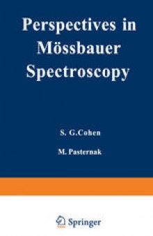 Perspectives in Mössbauer Spectroscopy: Proceedings of the International Conference on Applications of the Mössbauer Effect, held at Ayeleth Hashahar, Israel, August 28–31, 1972