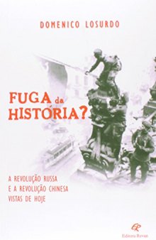 Fuga da História?