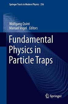 Fundamental Physics in Particle Traps