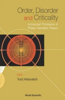 Order, disorder and criticality: advanced problems of phase transition