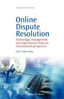 Online Dispute Resolution. Technology, Management and Legal Practice from an International Perspective