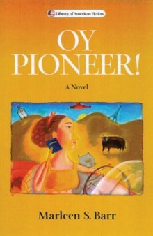Oy Pioneer! (Library of American Fiction)