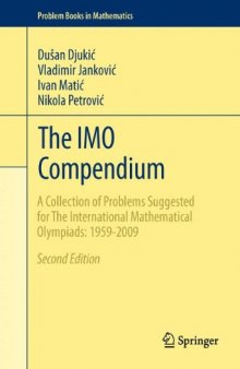 The IMO Compendium: A Collection of Problems Suggested for The International Mathematical Olympiads: 1959-2009 Second Edition