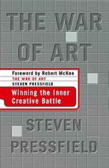 The war of art : winning the inner creative battle