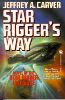 Star Rigger's Way (Star Rigger 02)