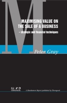 Maximising Value on the Sale of a Business (Hawksmere Report)