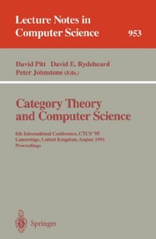 Category Theory and Computer Science: Edinburgh, U.K., September 7–9, 1987 Proceedings