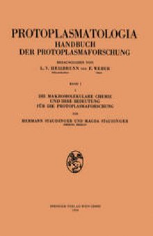 Die makromolekulare Chemie und ihre Bedeutung für die Protoplasmaforschung