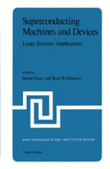 Superconducting Machines and Devices: Large Systems Applications