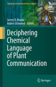 Deciphering Chemical Language of Plant Communication