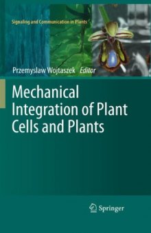 Mechanical Integration of Plant Cells and Plants