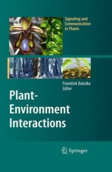 Plant-Environment Interactions: From Sensory Plant Biology to Active Plant Behavior